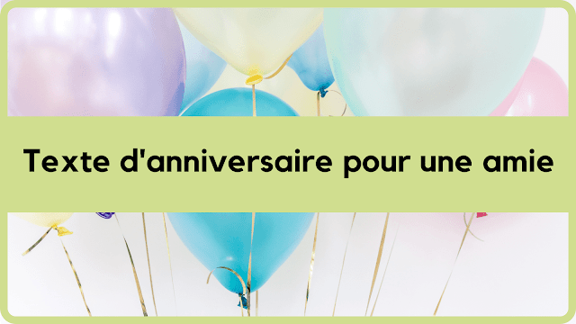 texte d'anniversaire pour une amie