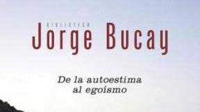 Libro De La Autoestima Al Egoísmo –Jorge Bucay-