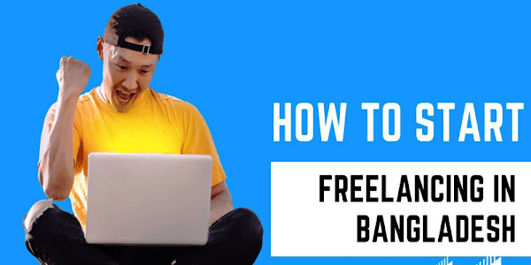 How to become a freelancer in Bangladesh with No Prior Experience