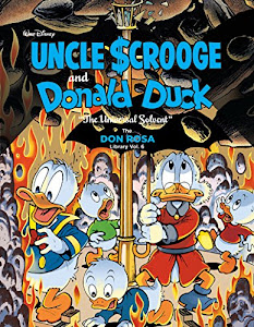 Walt Disney Uncle Scrooge and Donald Duck: "The Universal Solvent": The Don Rosa Library Vol. 6