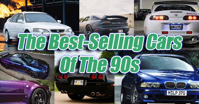 Power Ranking The Best-Selling Cars Of The 90s