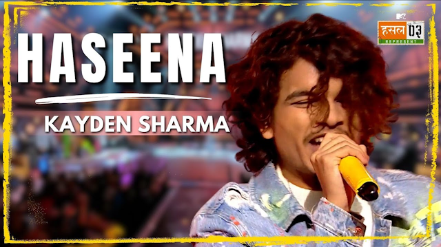 Haseena Lyrics(MTV Hustle 3.0)| Kayden Sharma| Hindi, English