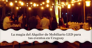 Mobiliario LED para eventos en Uruguay
