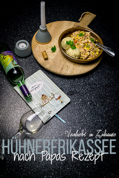 Blog Dinner Klassiker aus meiner Kindheit: selbstgemachtes Hühnerfrikassee nach Papas Rezept mit Reis