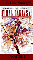 http://blog.mangaconseil.com/2018/02/a-paraitre-final-fantasy-lost-stranger.html