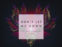 Lirik Lagu THE CHAINSMOKERS - Don't Let Me Down