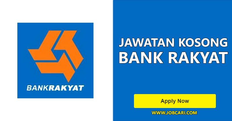 Jawatan Kosong di Bank Rakyat 2018 - JOBCARI.COM | JAWATAN ...