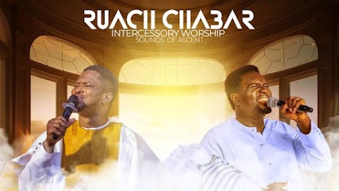 Ruach Chabar – Lawrence Oyor & Prophet Joel Ogebe