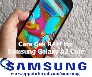 Cara Cek RAM Hp Samsung Galaxy A2 Core