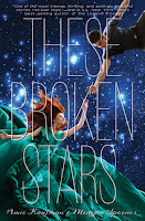 Resultado de imagen para THESE BROKEN STARS Libro 1 de la trilogia Starbound y libro 1.5 This Night So Dark de Amie Kaufman & Meagan Spooner