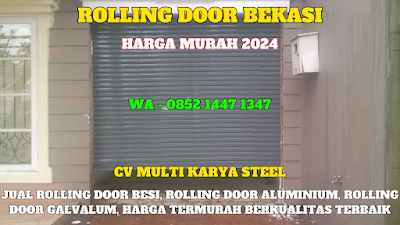 GAMBAR, ROLLING DOOR, BEKASI, HARGA ROLLING DOOR PER METER TERBARU 2024