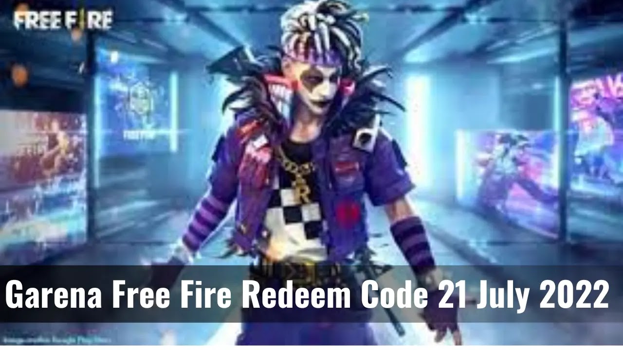 Garena Free Fire Redeem Code of 21 July 2022 | गरेना फ्री फायर रिडीम कोड 21 जुलाई 2022