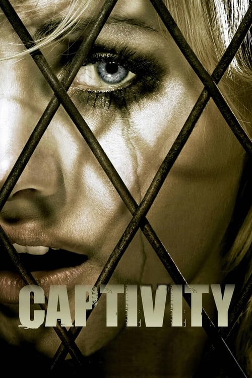 Watch Captivity 2007 Full Movie With English Subtitles