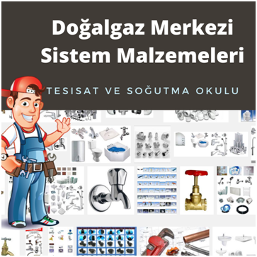 Doğalgaz Merkezi Sistem Malzemeleri