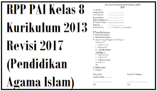 RPP PAI Kelas 8 Kurikulum 2013 Revisi 2017 (Pendidikan Agama Islam)