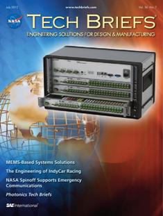 NASA Tech Briefs. Engineering solutions for design & manufacturing - July 2012 | ISSN 0145-319X | TRUE PDF | Mensile | Professionisti | Scienza | Fisica | Tecnologia | Software
NASA is a world leader in new technology development, the source of thousands of innovations spanning electronics, software, materials, manufacturing, and much more.
Here’s why you should partner with NASA Tech Briefs — NASA’s official magazine of new technology:
We publish 3x more articles per issue than any other design engineering publication and 70% is groundbreaking content from NASA. As information sources proliferate and compete for the attention of time-strapped engineers, NASA Tech Briefs’ unique, compelling content ensures your marketing message will be seen and read.