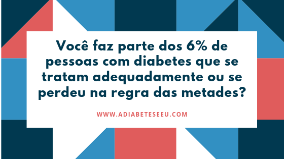 regra das metades, diabetes, cuidados, diagnóstico, tratamento