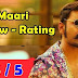 {*Dhanush's} Maari (2015) Tamil Movie Review & Rating