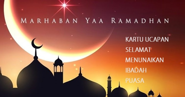  Gambar  Kartu Ucapan Marhaban  Ya  Ramadhan  2022 1441 H 