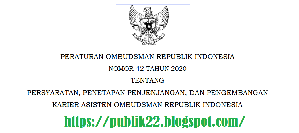 Peraturan Ombudsman Nomor 42 Tahun 2020 Tentang Persyaratan, Penetapan Penjenjangan, dan Pengembangan Karier Asisten Ombudsman