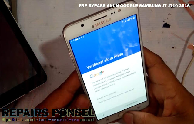 FRP Bypass Akun Google Samsung J7 J710 2016