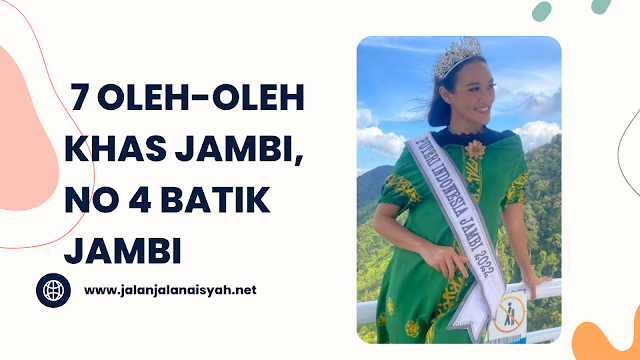 7 Oleh-Oleh Khas Jambi, No 4 Batik Jambi