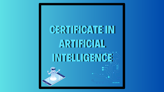 Certificate in Artificial Intelligence