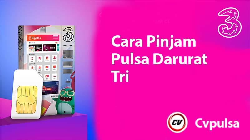 Cara Pinjam Pulsa Darurat Tri