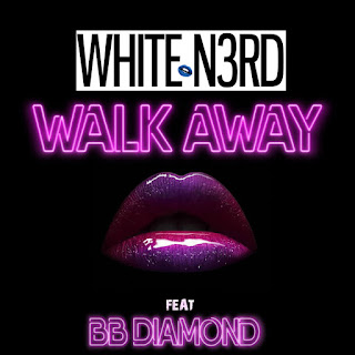 MP3 download White N3rd - Walkaway (feat. BB Diamond) - Single iTunes plus aac m4a mp3