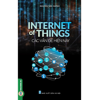 Internet Of Things - Các Vấn Đề Hiện Nay ebook PDF EPUB AWZ3 PRC MOBI