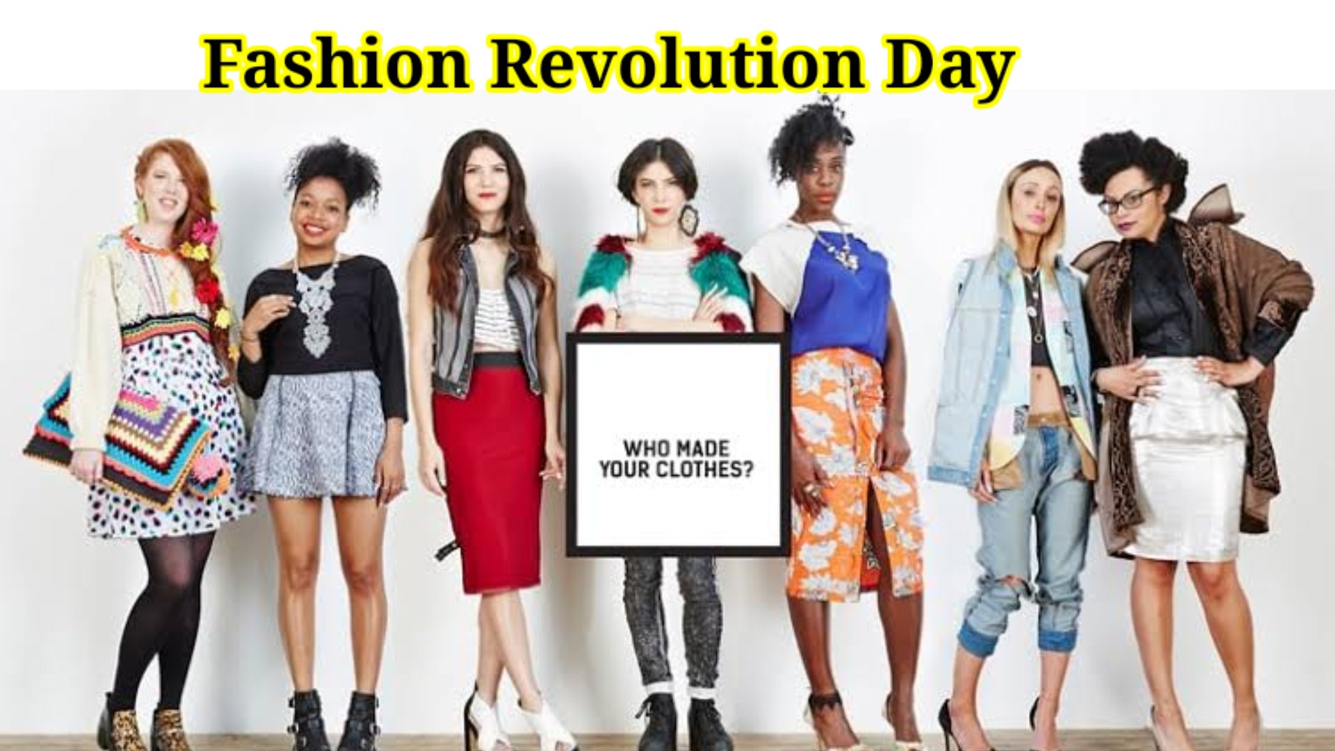 U.S National Fashion Revolution Day 2023: Date, history and facts
