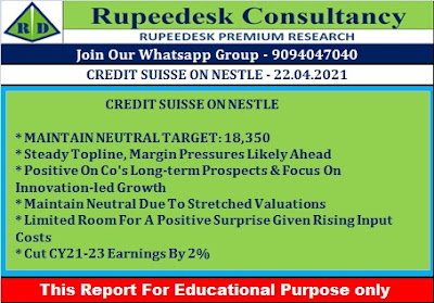 CREDIT SUISSE ON NESTLE - Rupeedesk Reports - 22.04.2021