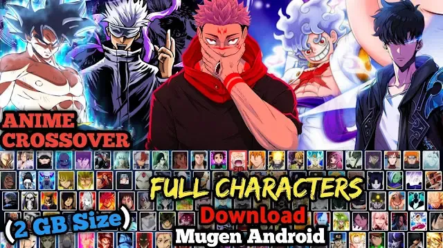 Best Ultimate Super Anime Mugen Full Characters Android Offline 2024