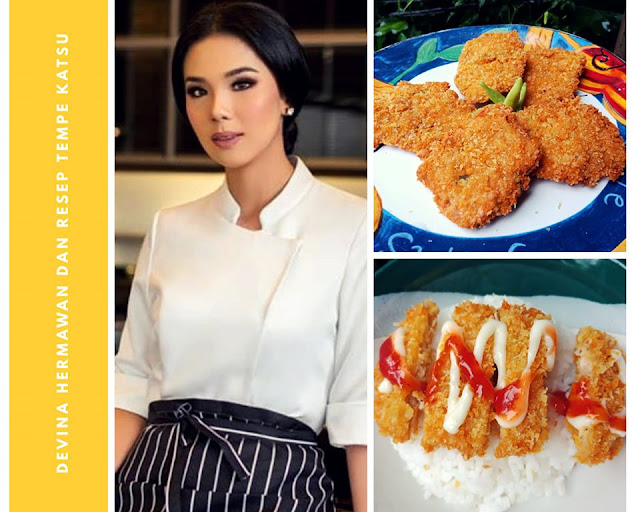 Devina Hermawan dan Resep Praktis Tempe Katsu nan Laziz 