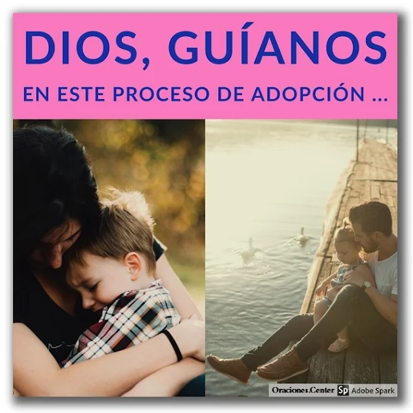 Oración para Adoptar un Niño, una Niña.