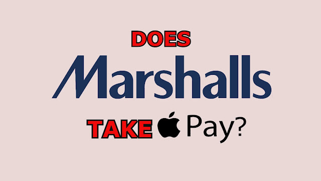 Does Marshalls Take Apple Pay?