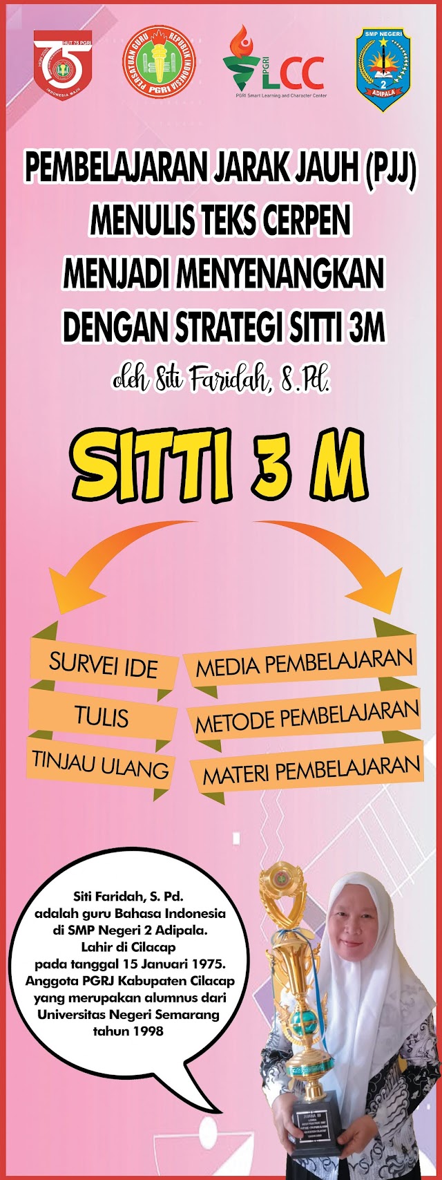 PJJ Menulis Cerpen Menjadi Menyenangkan dengan Strategi 'SITTI 3M" 