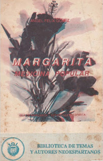 Angel Félix Gómez - Margarita Medicina Popular