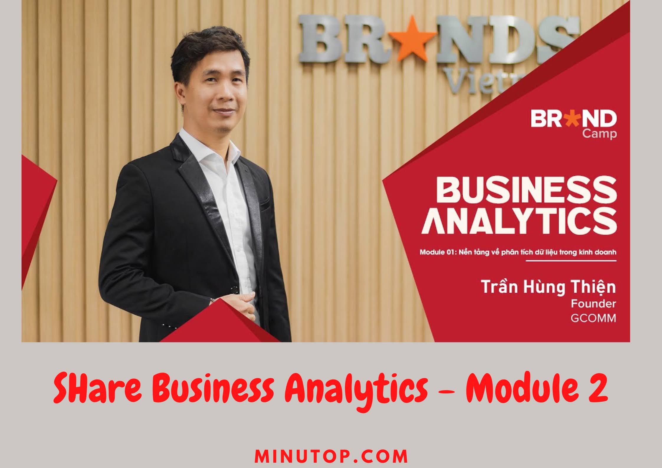 Chia Sẻ Khóa Học Business Analytics Module 2 Quy trình xây dựng bộ dữ liệu hoàn chỉnh