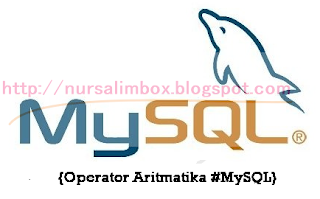 Operator Aritmatika Di MySQL