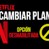 No puedo cambiar plan de Netflix [ SOLUCIÓN ]