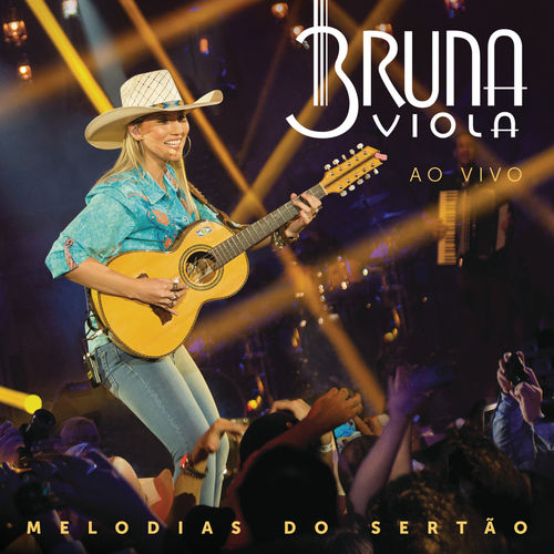 Baixar CD Melodias do Sertão – Bruna Viola