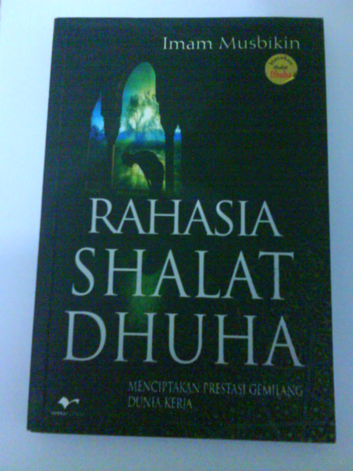 IMAGINARIUM: RAHASIA SHOLAT DHUHA