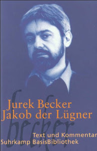 Jakob der Lügner: Roman: Text und Kommentar (Suhrkamp BasisBibliothek)