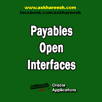 Payables Open Interfaces, www.askhareesh.com