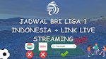 Kumpulan Jadwal Terbaru BRI Liga 1 Indonesia Lengkap dengan Link Live Streamingnya