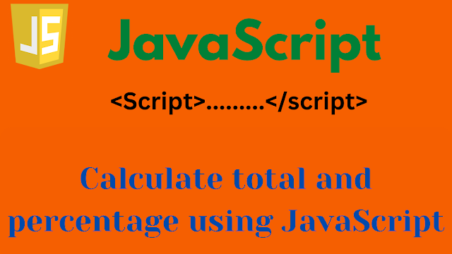 Calculate total and percentage using JavaScript