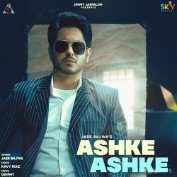 Ashke Ashke Jass Bajwa Mp3 song download