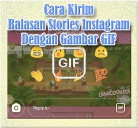 Cara Kirim Balasan Stories Instagram Teman Dengan Gambar GIF