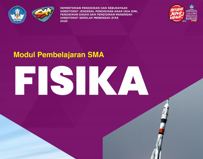 e-Modul Fisika (Sumber : Kemdikbud, Desember 2020) | GEOGRAFI SMAN 1 KABAWO